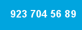 923 704 56 89